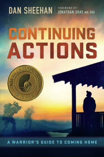 Continuing Actions: A Warrior’s Guide to Coming Home